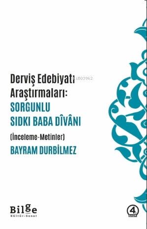 Derviş Edebiyatı Sorgunlu Sıdkı Baba Divanı