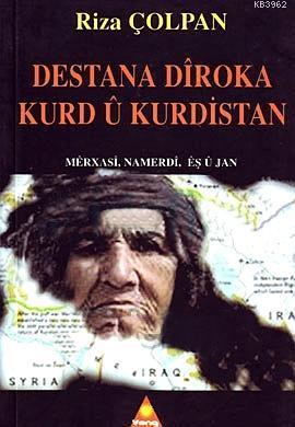 Destana Diroka Kurd u Kurdistan; Merxasi, Namerdi, Eş U Jan