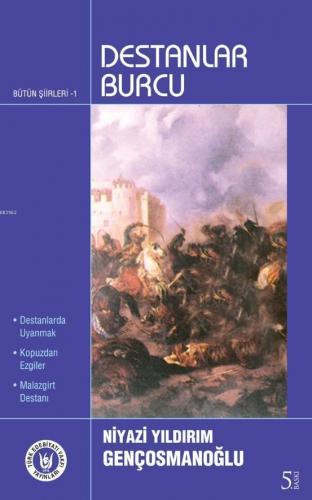 Destanlar Burcu; Bütün Şiirleri 1