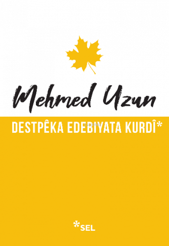 Destpêka Edebiyata Kurdî