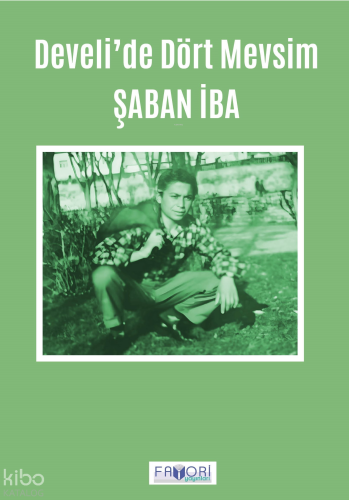 Develi’de Dört Mevsim