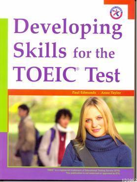 Developing Skills for the Toeic