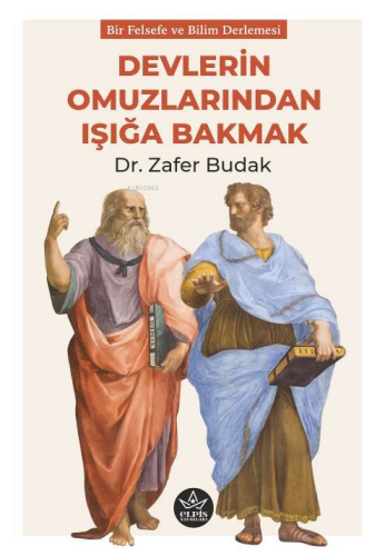Devlerin Omuzlarından Işığa Bakmak