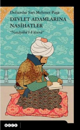 Devlet Adamlarına Nasihatler; Nasâyihü'l-Vüzerâ