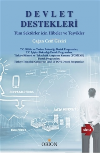 Devlet Destekleri Cilt-3;Tüm Sektörler için Hibeler ve Teşvikler