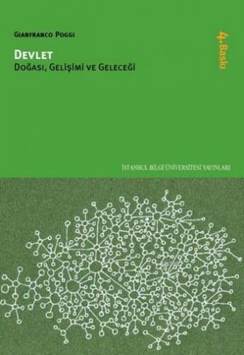 Devlet; Doğası, Gelişimi ve Geleceği