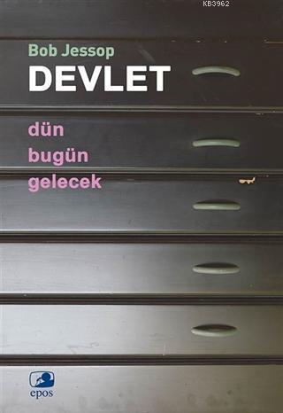 Devlet - Dün, Bugün, Gelecek