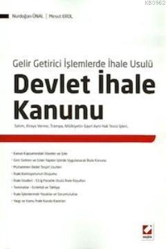 Devlet İhale Kanunu Gelir Getirici İşlemlerde İhale Usulü