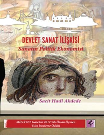 Devlet Sanat İlişkisi; Sanatın Politik Ekonomisi
