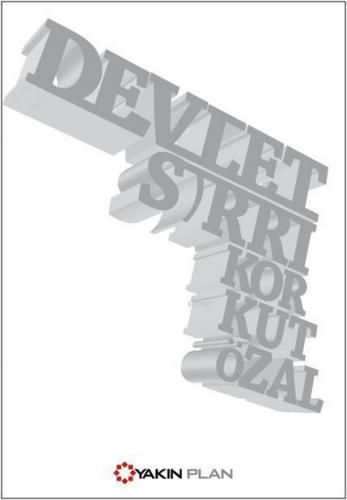 Devlet Sırrı; Perde Arkasında Derin Devlet