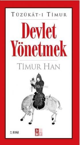 Devlet Yönetmek (Tüzükât-ı Timur)