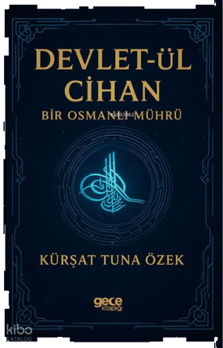Devletül Cihan; Bir Osmanlı Mührü