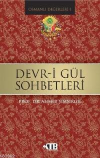 Devr-i Gül Sohbetleri