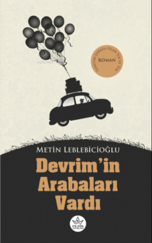 Devrim’in Arabaları Vardı