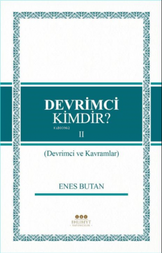 Devrimci Kimdir 2 ;Devrimci ve Kavramlar