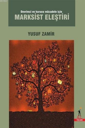 Devrimci ve Kurucu Mücadele için Marksist Eleştiri