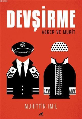 Devşirme; Asker ve Mürit