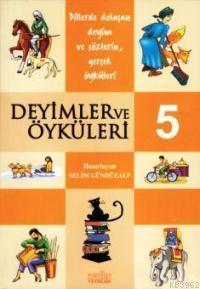 Deyimler ve Öyküleri - 5