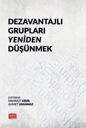 Dezavantajlı Grupları Yeniden Düşünmek