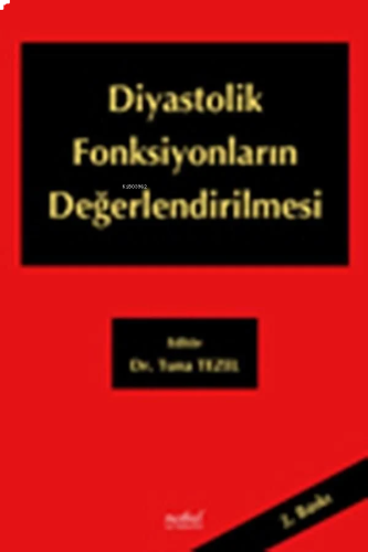 Diastolik Fonksiyonların Değerlendirilmesi