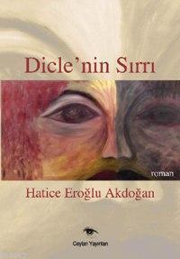 Dicle´nin Sırrı