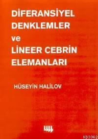Diferansiyel Denklemler ve Lineer Cebrin Elemanlar
