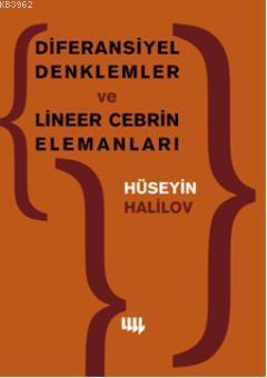 Diferansiyel Denklemler ve Lineer Cebrin Elemanları