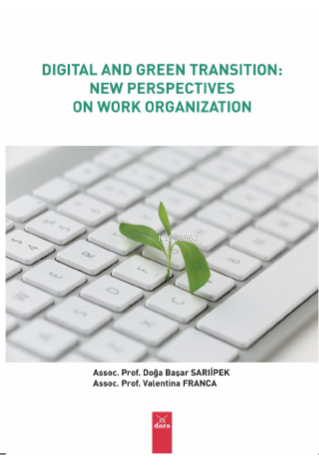 Digital And Green Transition: New Perspectives On Work Organization