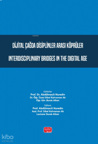 Dijital Çağda Disiplinler Arası Köprüler - Interdisciplinary Bridges i