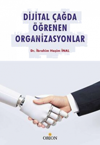 Dijital Çağda Öğrenen Organizasyonlar