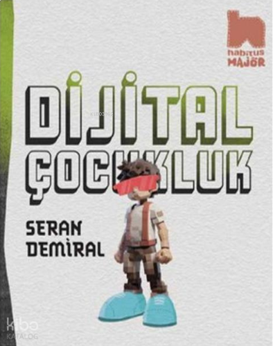 Dijital Çocukluk