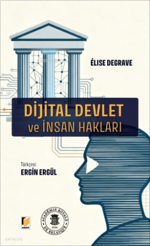 Dijital Devlet ve İnsan Hakları