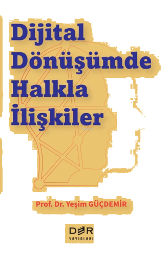 Dijital Dönüşümde Halkla İlişkiler