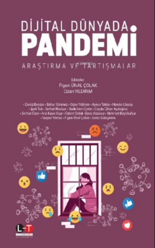 Dijital Dünyada Pandemi Araştırma ve Tartışmalar