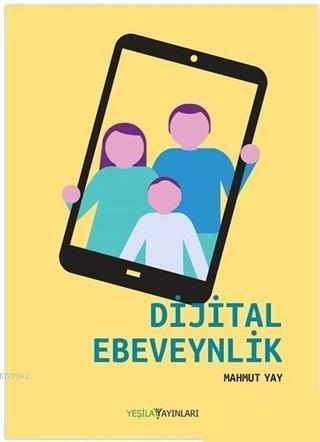 Dijital Ebeveynlik