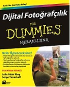 Dijital Fotoğrafçılık For Dummies Meraklısına
