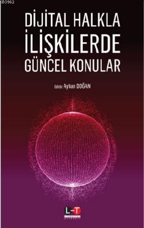 Dijital Halkla İlişkilerde Güncel Konular
