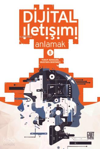 Dijital İletişimi Anlamak - 5