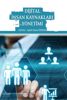 Dijital İnsan Kaynakları Yönetimi