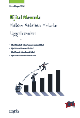 Dijital Mecrada Haksız Rekabet Hukuku Uygulamaları
