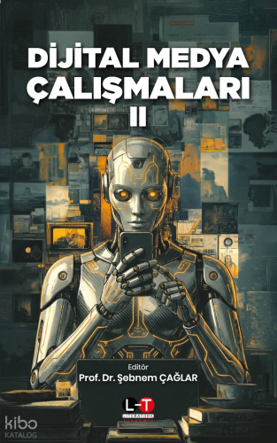 Dijital Medya Çalışmaları II