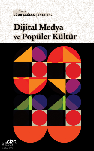 Dijital Medya ve Popüler Kültür