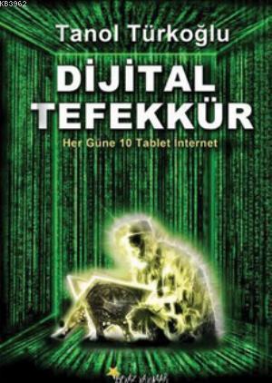Dijital Tefekkür; Her Güne 10 Tablet İnternet