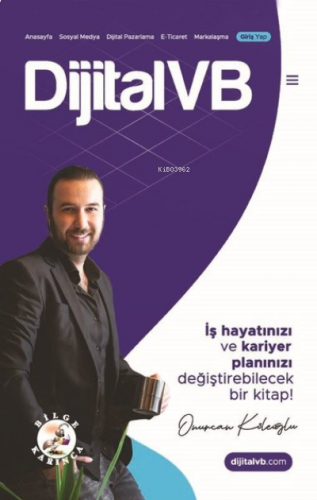 DijitalVB İş Hayatınızı ve Kariyer       Planınızı Değiştirebilecek Bir Kitap!
