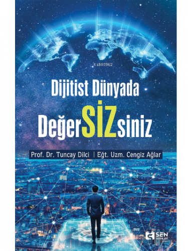 Dijitist Dünyada Değer SİZ siniz