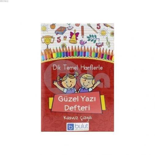 Dik Temel Harflerle Güzel Yazı Defteri A5