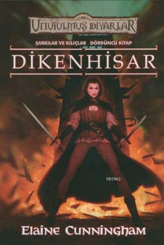 Dikenhisar; Şarkılar ve Kılıçlar 4