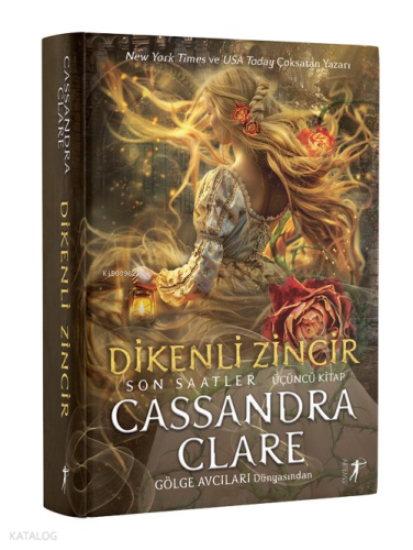 Dikenli Zincir ;Son Saatler Üçüncü Kitap Gölge Avcıları Dünyasından