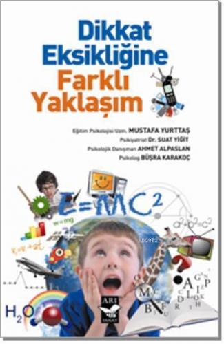 Dikkat Eksikliğine Farklı Yaklaşım