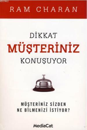 Dikkat Müşteriniz Konuşuyor; Müşteriniz Sizden Ne Bilmenizi İstiyor?